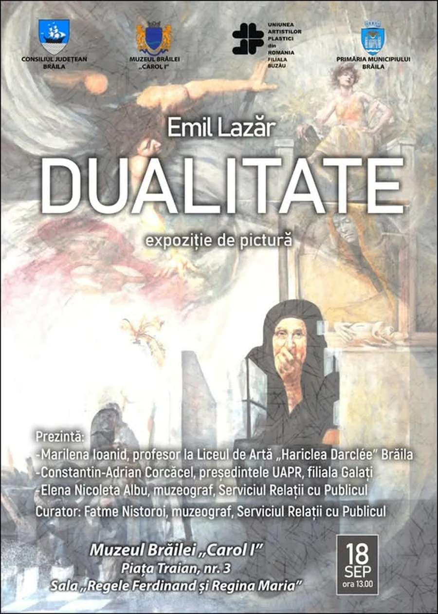 Afișul expoziției de pictură „Dualitate” a lui Emil Lazăr, Muzeul Brăilei „Carol I”